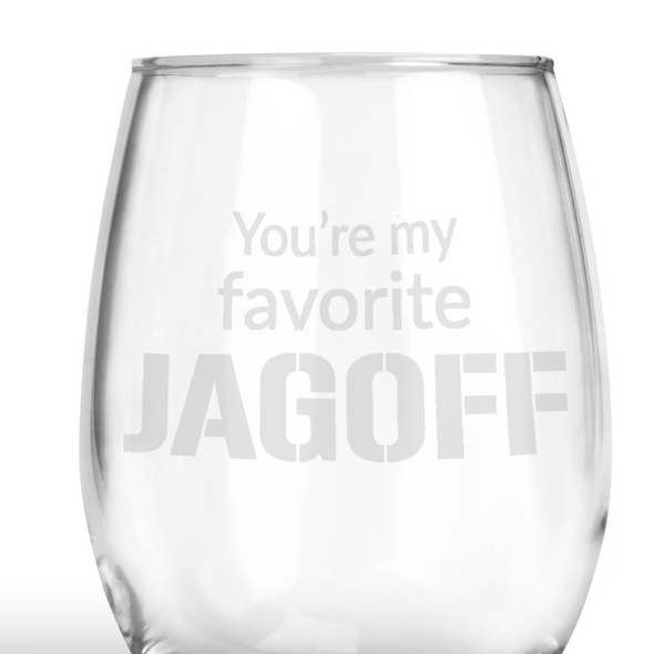 You're My Favorite Jagoff, Stemless Wine Glass, Wholesale