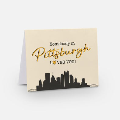 "Somebody in Pittsburgh Loves You!" Card