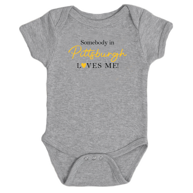 Somebody in Pittsburgh Loves Me, Grey Onesie