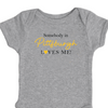 Somebody in Pittsburgh Loves Me, Grey Onesie