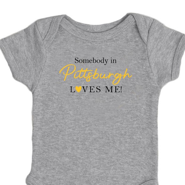 Somebody in Pittsburgh Loves Me, Grey Onesie