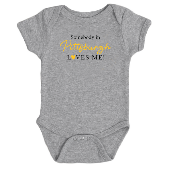 Somebody in Pittsburgh Loves Me, Grey Onesie