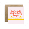 Crossing ALL The Bridges <3, Small Enclosure Card