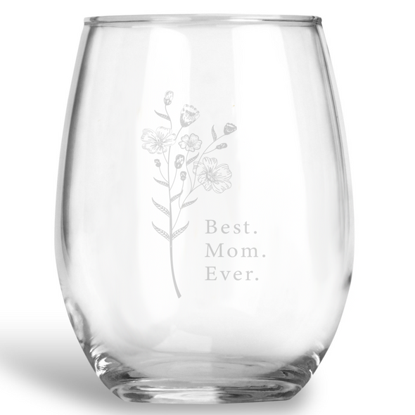 Best. Mom. Ever., Stemless Wine Glass