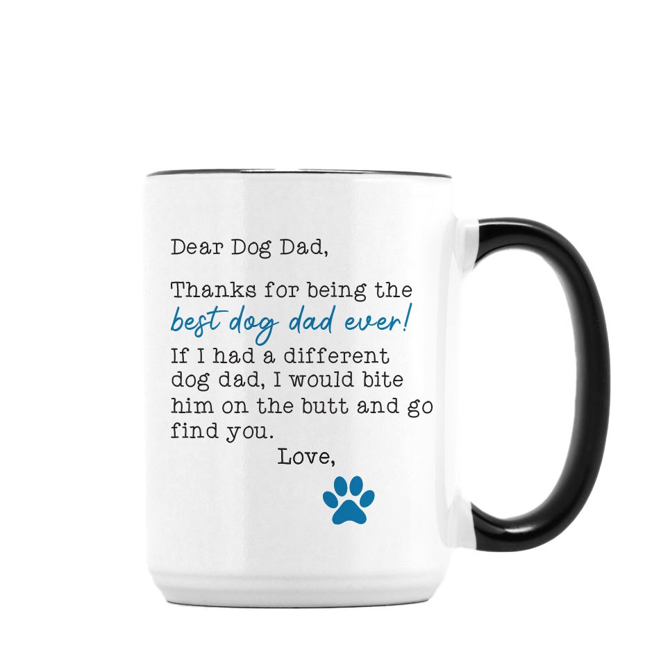Custom Mugs Dear Daddy Mug From Dog Dear Daddy Mug From Dog Dear