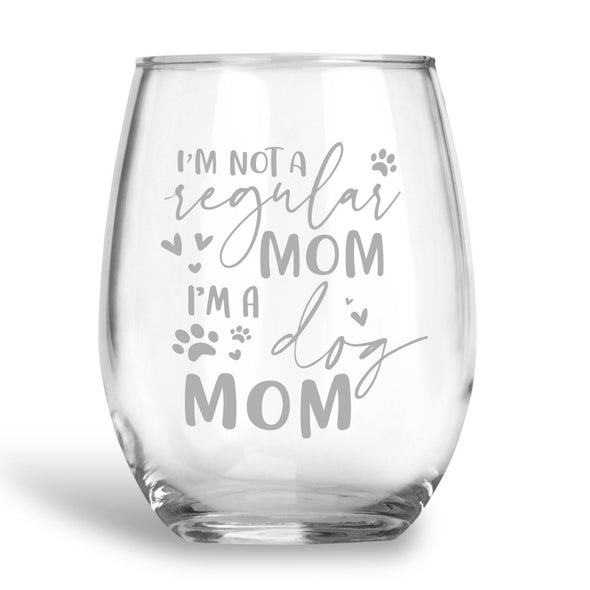 Not a Regular Dog Mom, Stemless Wine Glass