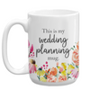 Wedding Planning Mug